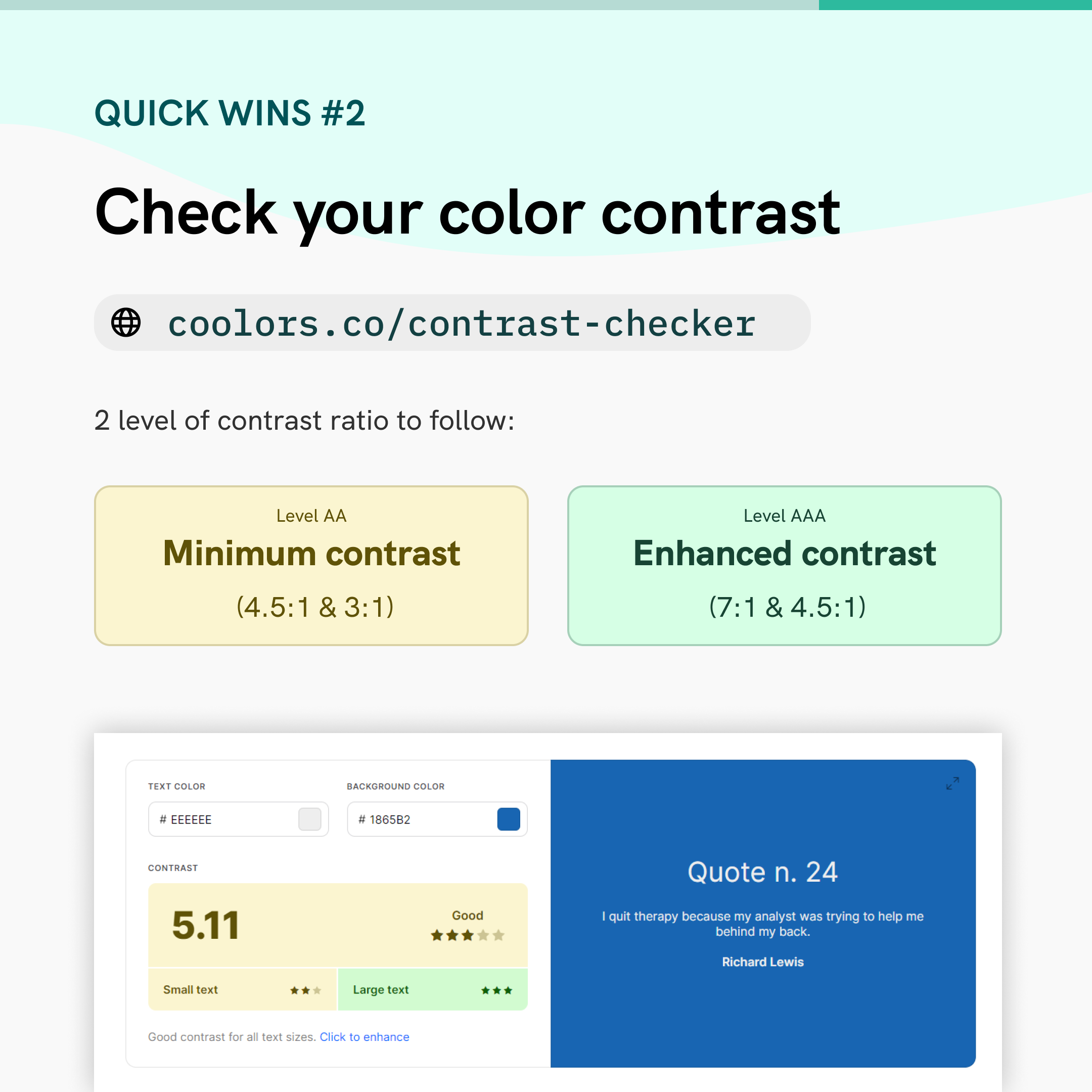 Check your color contrast with Contrast Checker, minimum contrast should be (4.5:1 & 3:1)