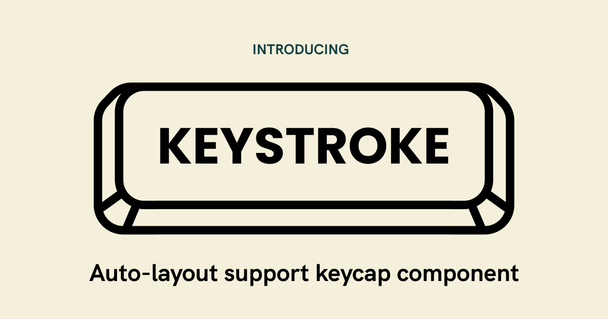 Try our Keystroke Figma template | JUXT Design